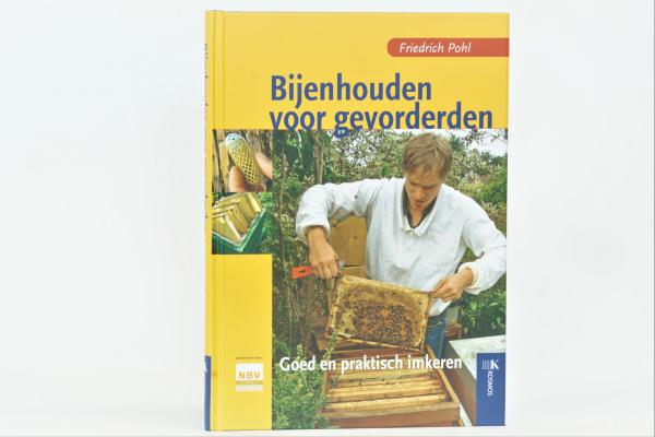 Bijenhouden voor gevorderden, door Friedrich Pohl